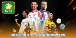 Chiến Thuật Bóng Đá | 4 Sơ Đồ Đỉnh Cao Dành Cho Mùa 2026